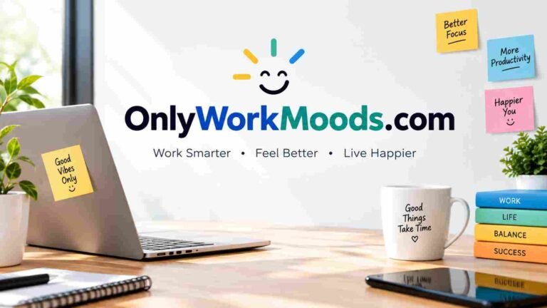 OnlyWorkMoods com